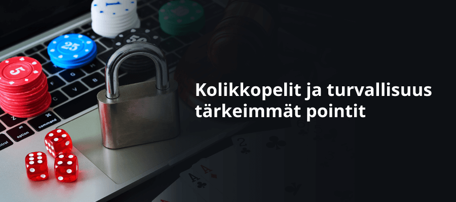 Kolikkopelien turvallisuus
