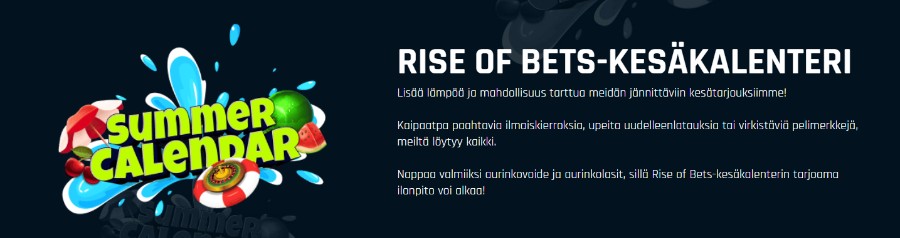 Rise of Bets kesäkalenteri